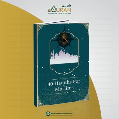 40 Hadiths For Muslims