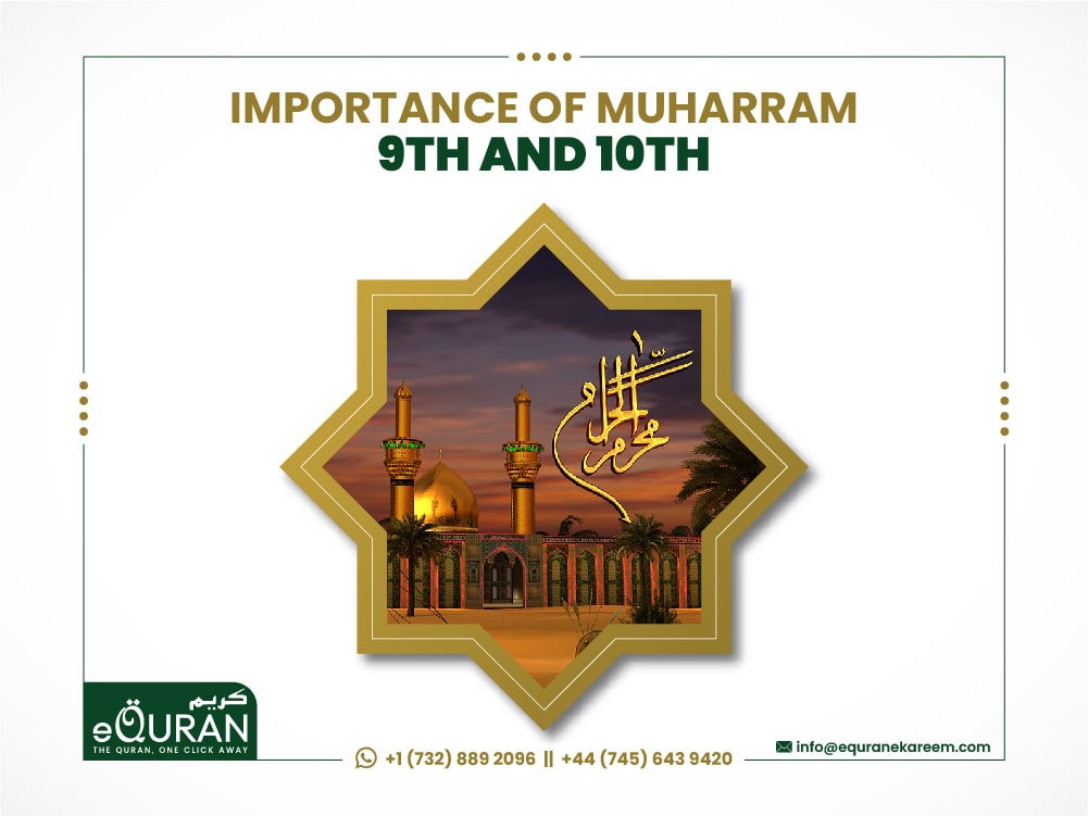 Importance of Muharram 9th and 10th